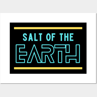 Salt Of The Earth | Christian Saying Posters and Art